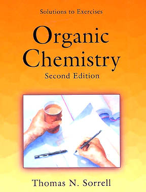 Solutions to Exercises: Organic Chemistry - University Science Books