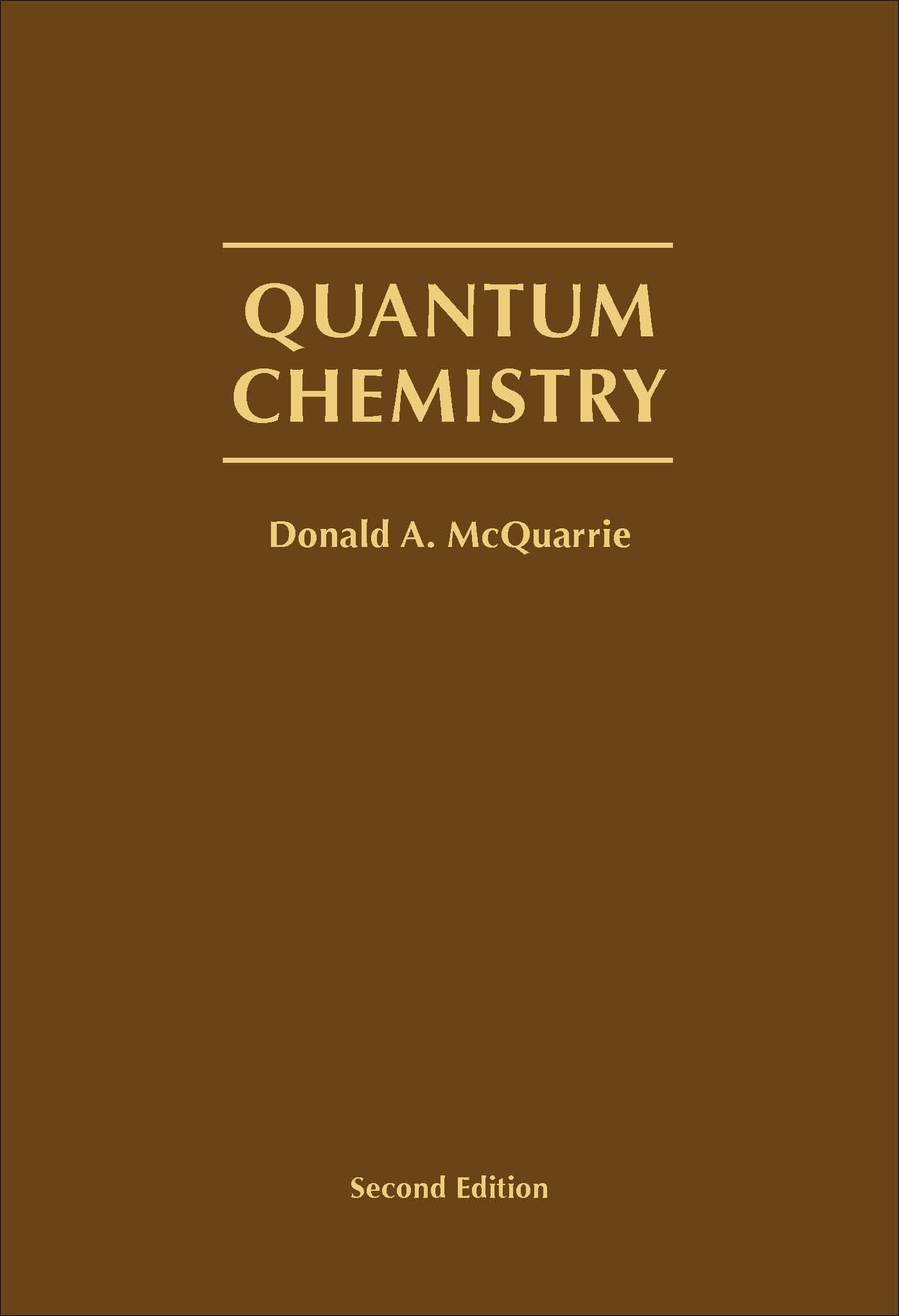 Quantum Chemistry, Second Edition - University Science Books